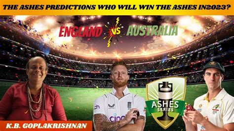 ashes predictions today